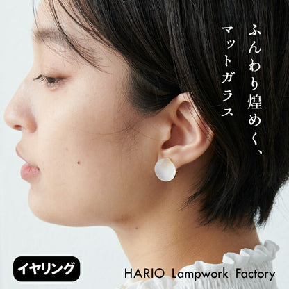 HARIO Lampwork Factry マユ イヤリング ピアス